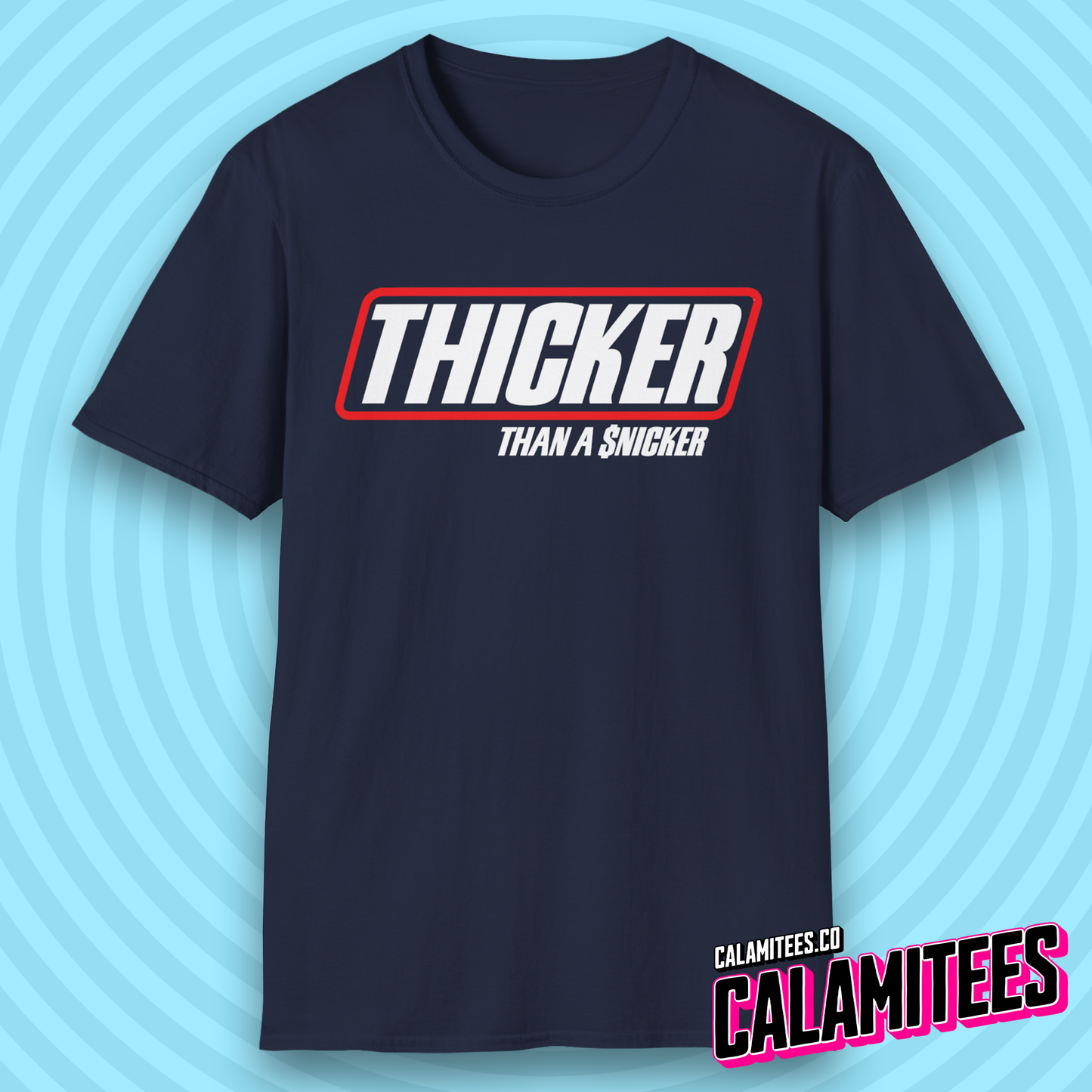 Thicker Than a Snicker Parody Logo Funny Joke T-Shirt
