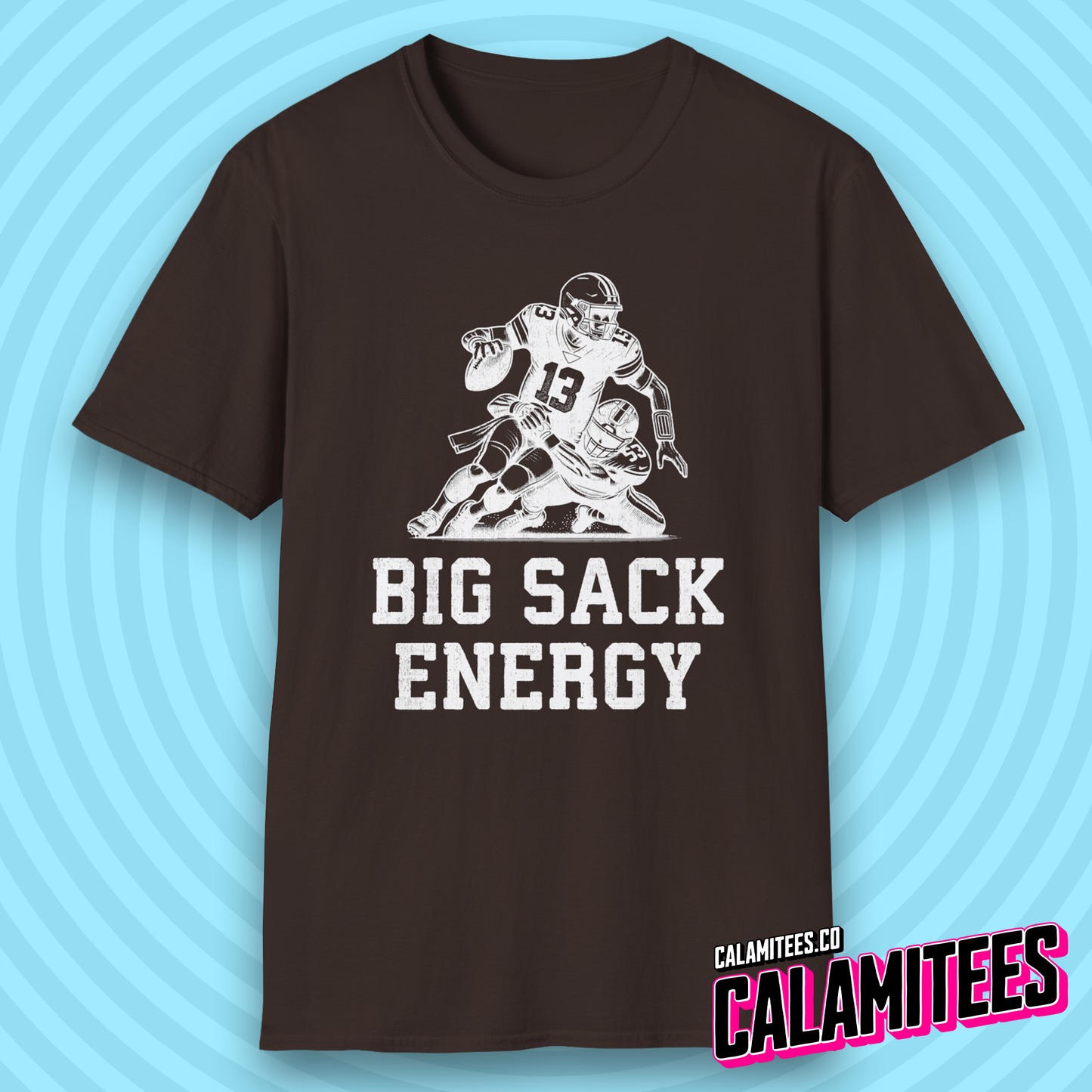 Big Sack Energy Quarterback Sack Tackle Funny Football T-Shirt