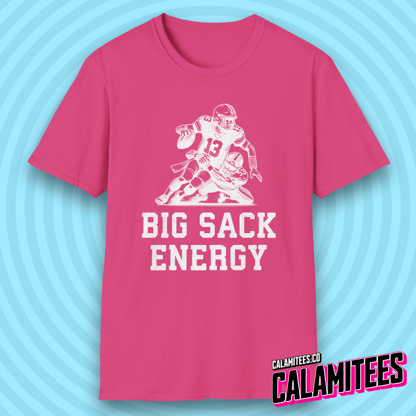 Big Sack Energy Quarterback Sack Tackle Funny Football T-Shirt