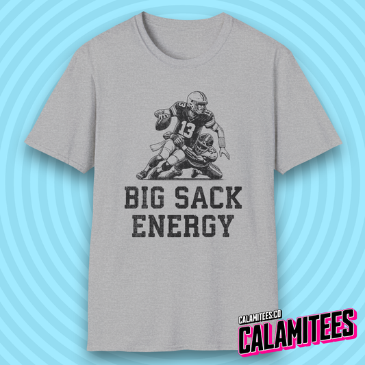 Big Sack Energy Quarterback Sack Tackle Funny Football T-Shirt