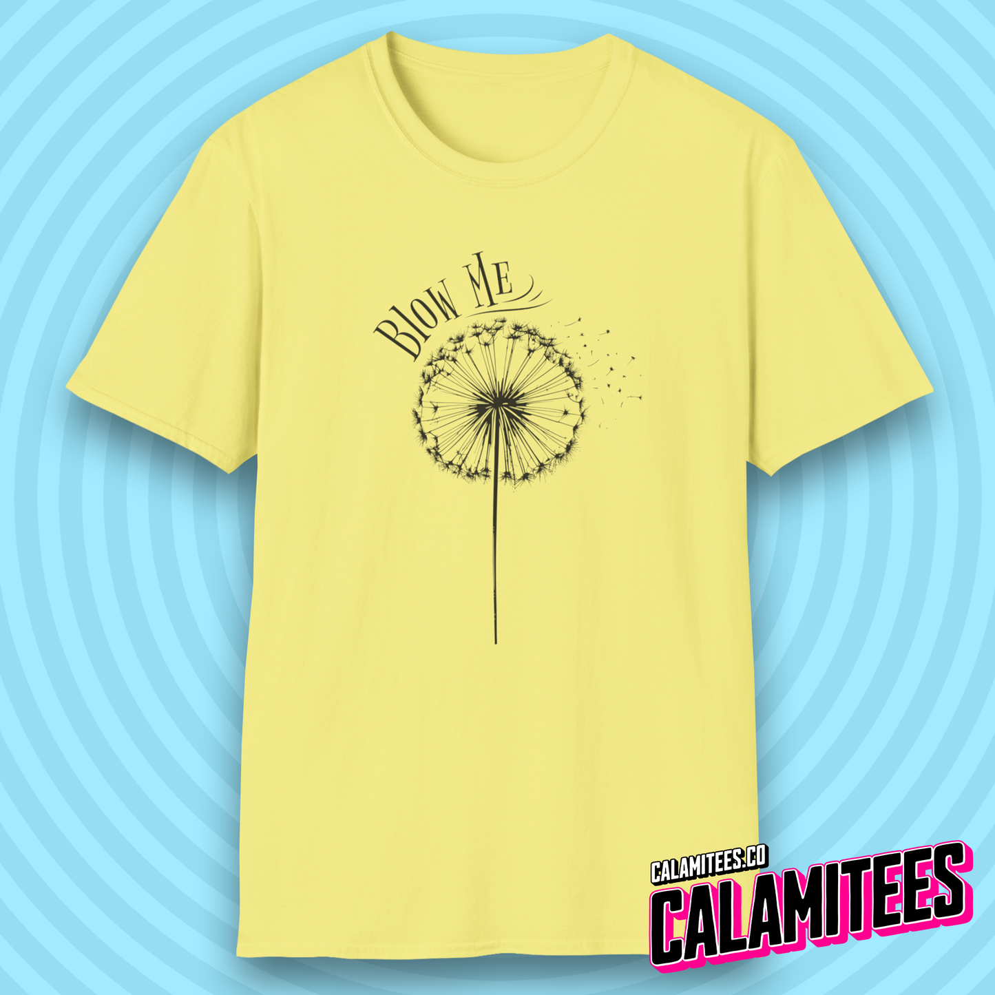 Blow Me Dandelion T-Shirt