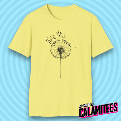 Blow Me Dandelion T-Shirt
