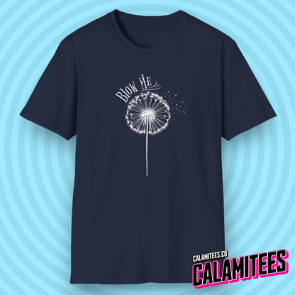 Blow Me Dandelion T-Shirt