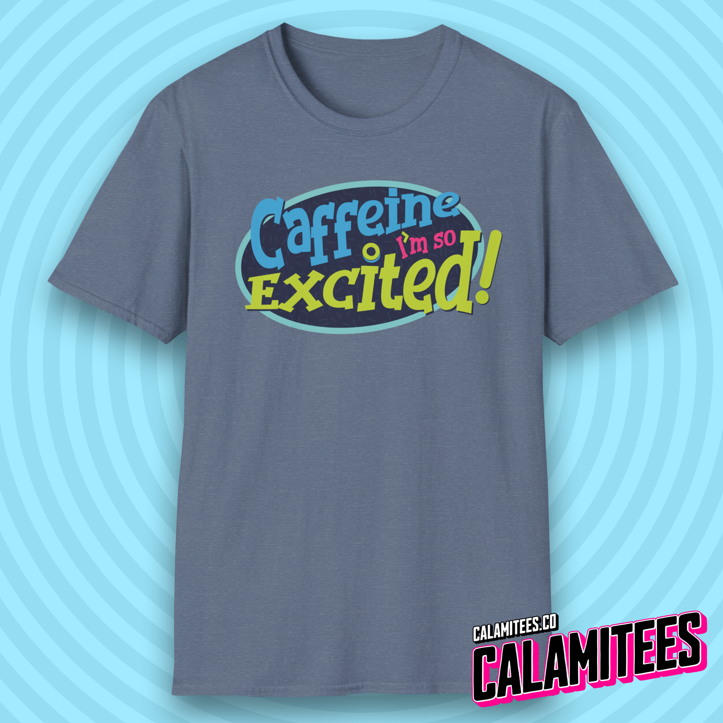Caffeine I'm So Excited! Saved by the Bell 90s Style Nostalgia T-Shirt