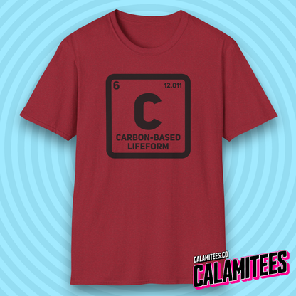 Carbon Based Lifeform Periodic Table Element Science Geek T-Shirt