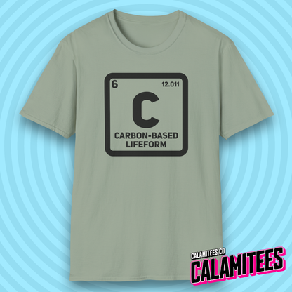 Carbon Based Lifeform Periodic Table Element Science Geek T-Shirt