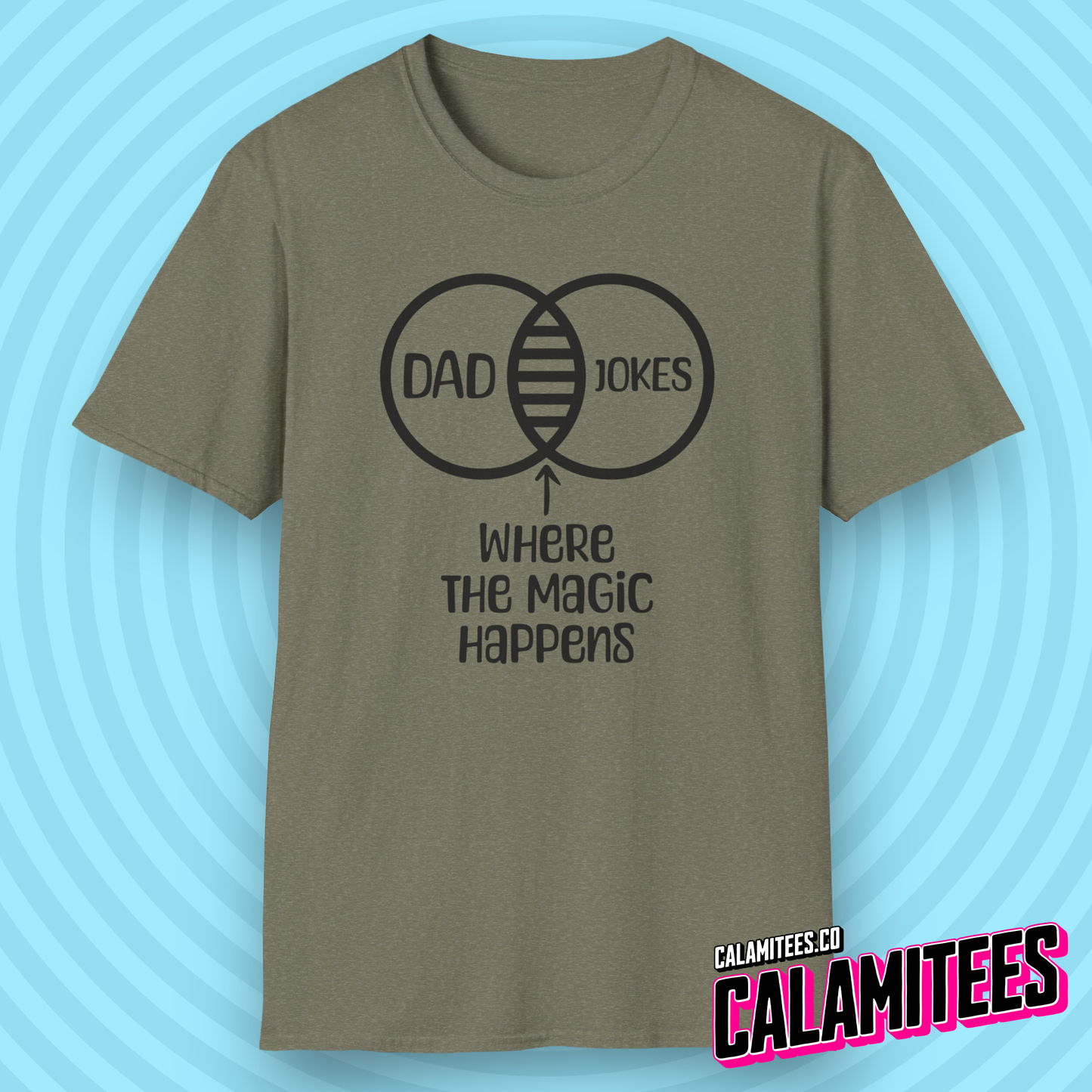 Dad Jokes Where the Magic Happens Funny Venn Diagram T-Shirt