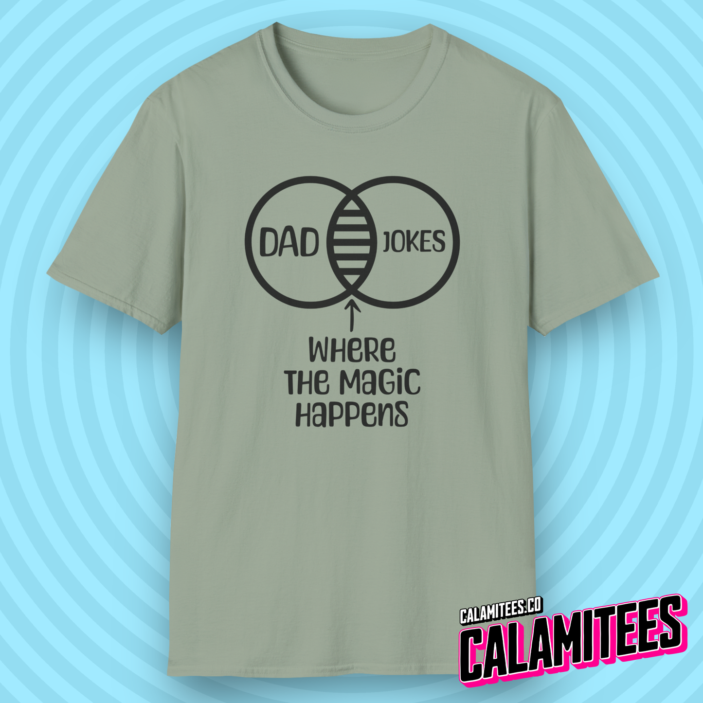 Dad Jokes Where the Magic Happens Funny Venn Diagram T-Shirt