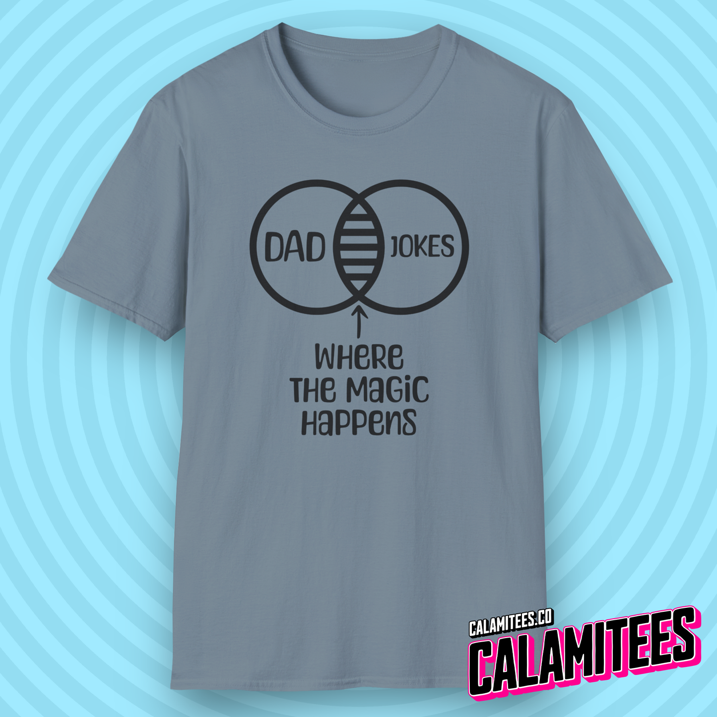 Dad Jokes Where the Magic Happens Funny Venn Diagram T-Shirt