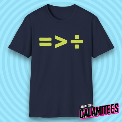 Equality is Greater Than Division Symbolic Equal Rights Humanity T-Shirt