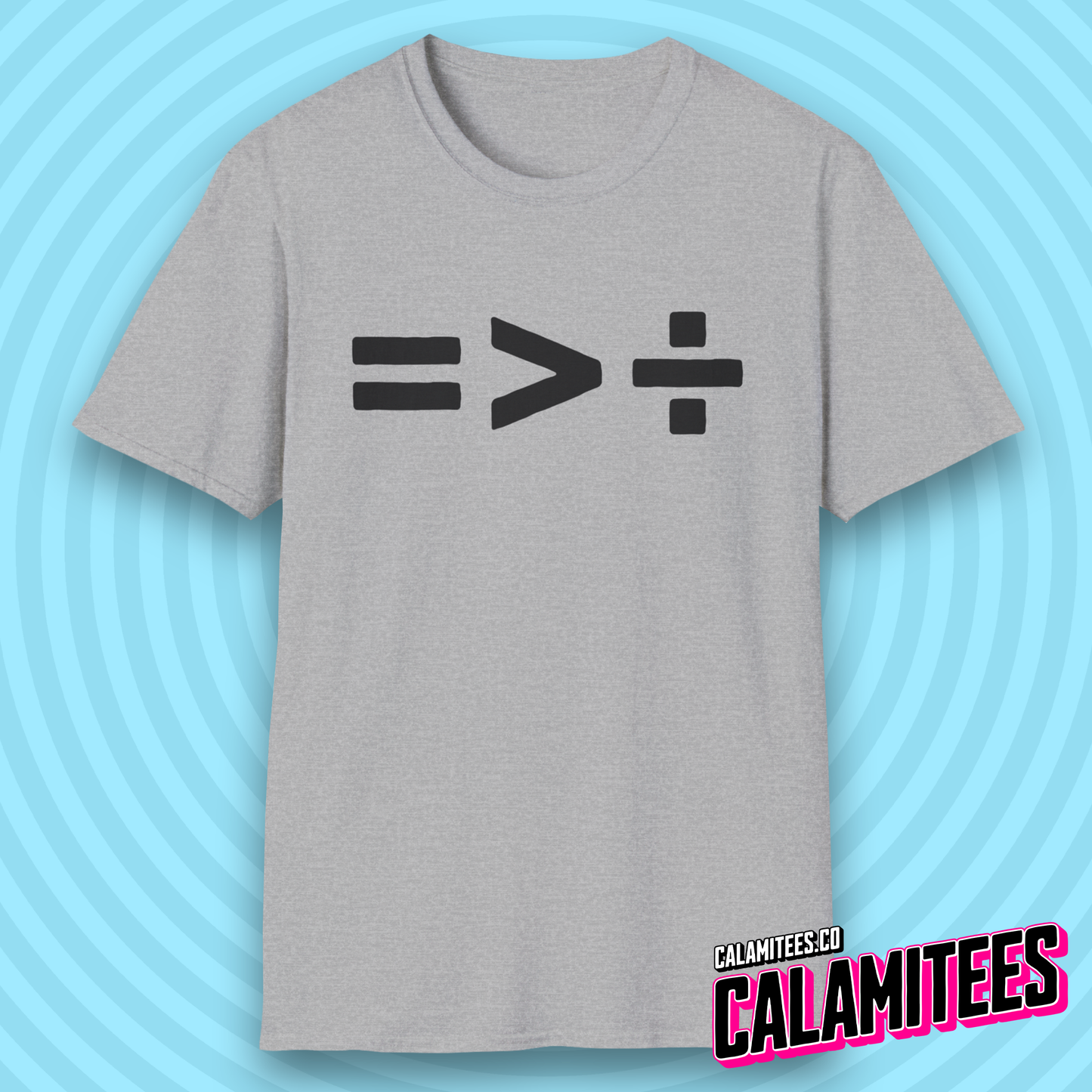 Equality is Greater Than Division Symbolic Equal Rights Humanity T-Shirt