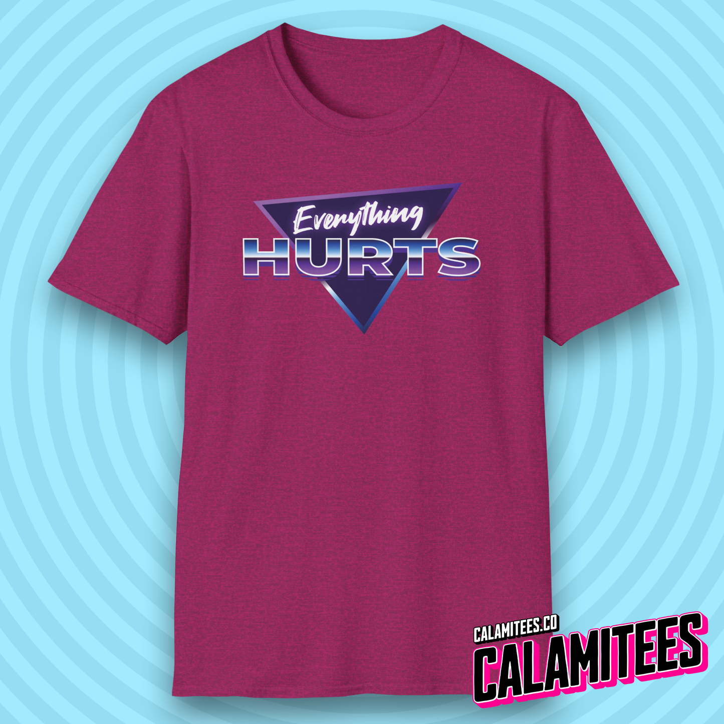 Everything Hurts 80s Synthwave Style T-Shirt