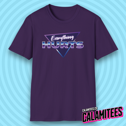 Everything Hurts 80s Synthwave Style T-Shirt