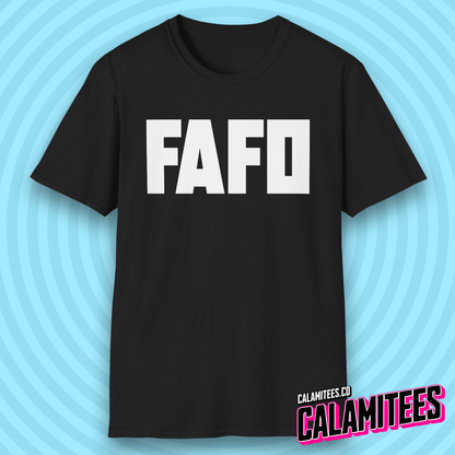 FAFO Fuck Around Find Out Bold Type Minimal Style T-Shirt