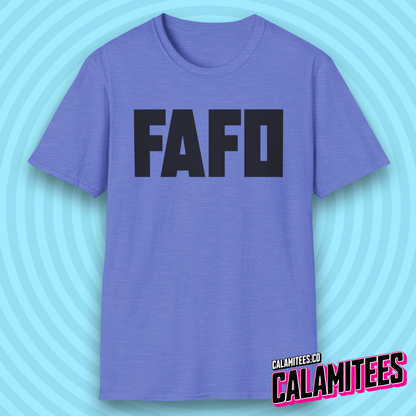 FAFO Fuck Around Find Out Bold Type Minimal Style T-Shirt