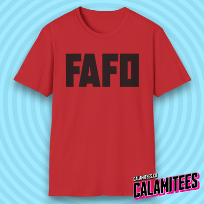 FAFO Fuck Around Find Out Bold Type Minimal Style T-Shirt