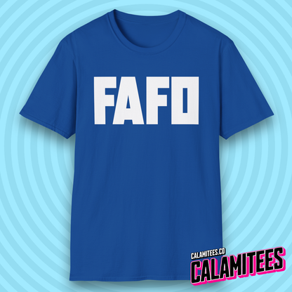FAFO Fuck Around Find Out Bold Type Minimal Style T-Shirt