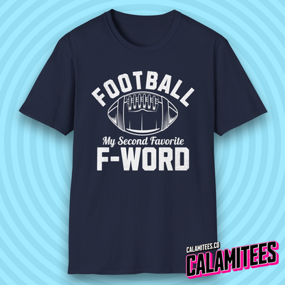 Football My Second Favorite F-Word Funny Sports Fan T-Shirt