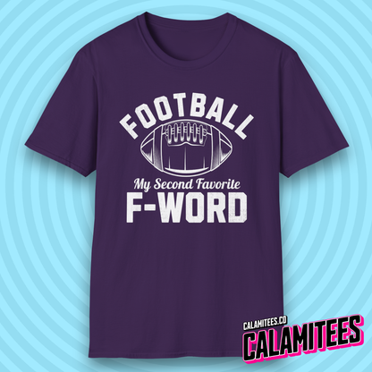 Football My Second Favorite F-Word Funny Sports Fan T-Shirt