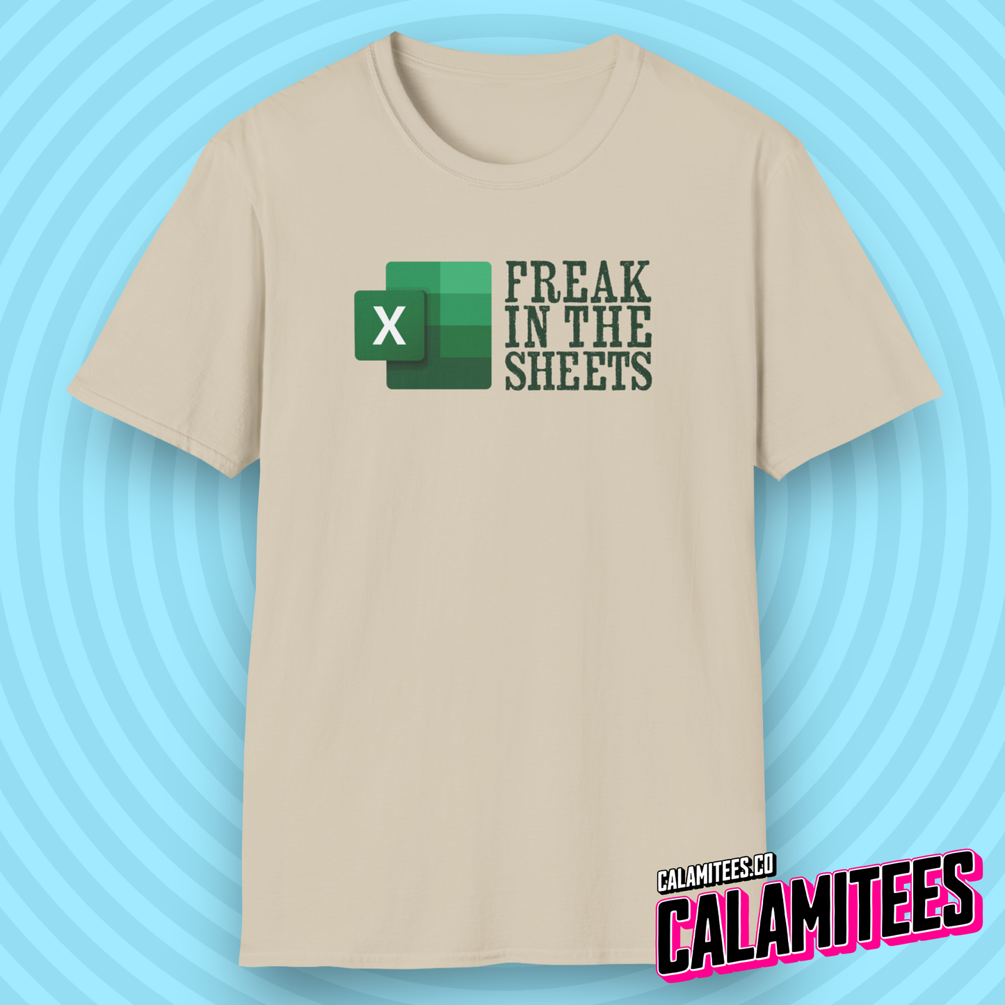 Freak In The Sheets - Excel Parody Adult Humor Geek T-Shirt