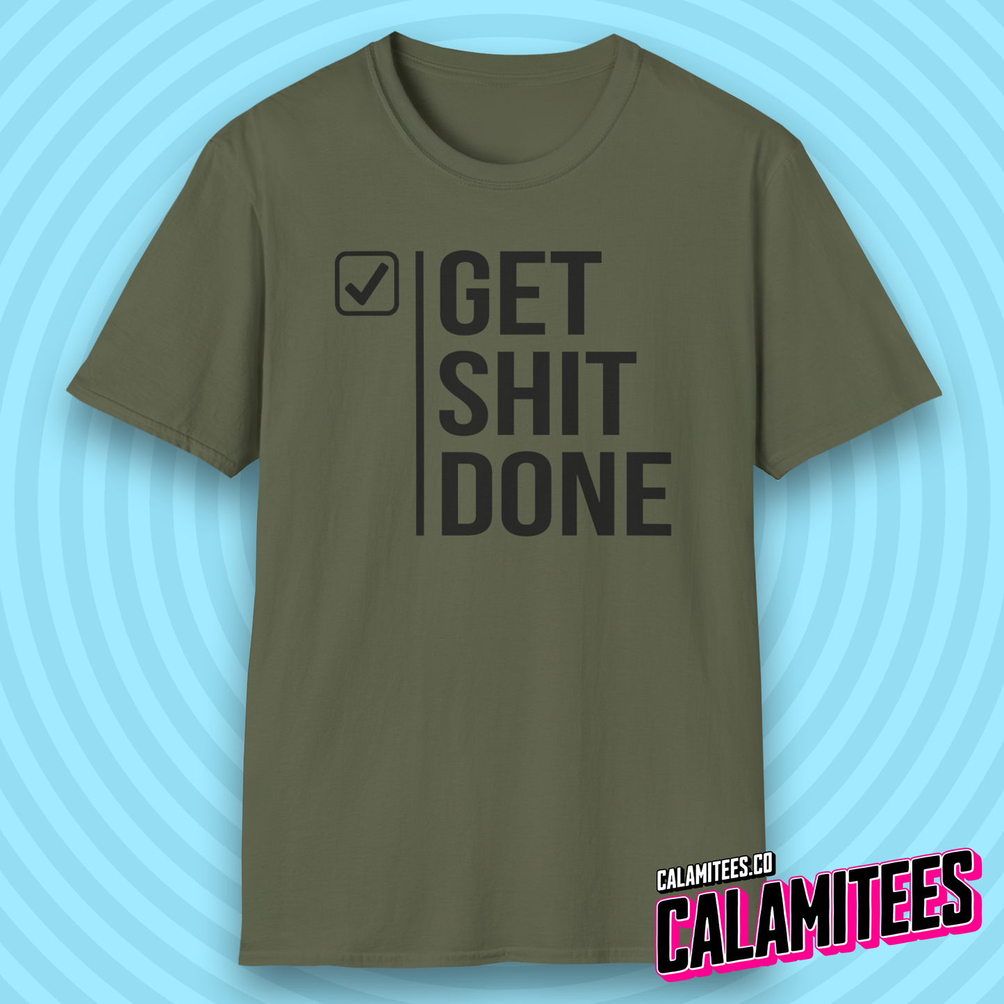 Get Shit Done Checkmark Motivational Bold Type T-Shirt