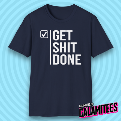 Get Shit Done Checkmark Motivational Bold Type T-Shirt