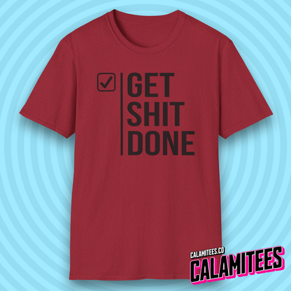 Get Shit Done Checkmark Motivational Bold Type T-Shirt