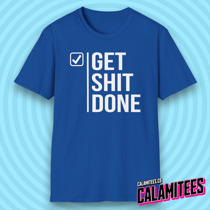 Get Shit Done Checkmark Motivational Bold Type T-Shirt