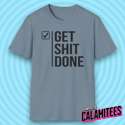 Get Shit Done Checkmark Motivational Bold Type T-Shirt
