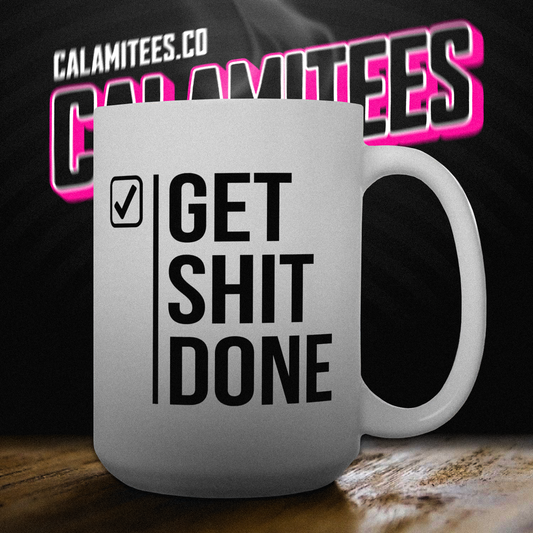 Get Shit Done Checkmark 15 oz Ceramic Coffee Mug