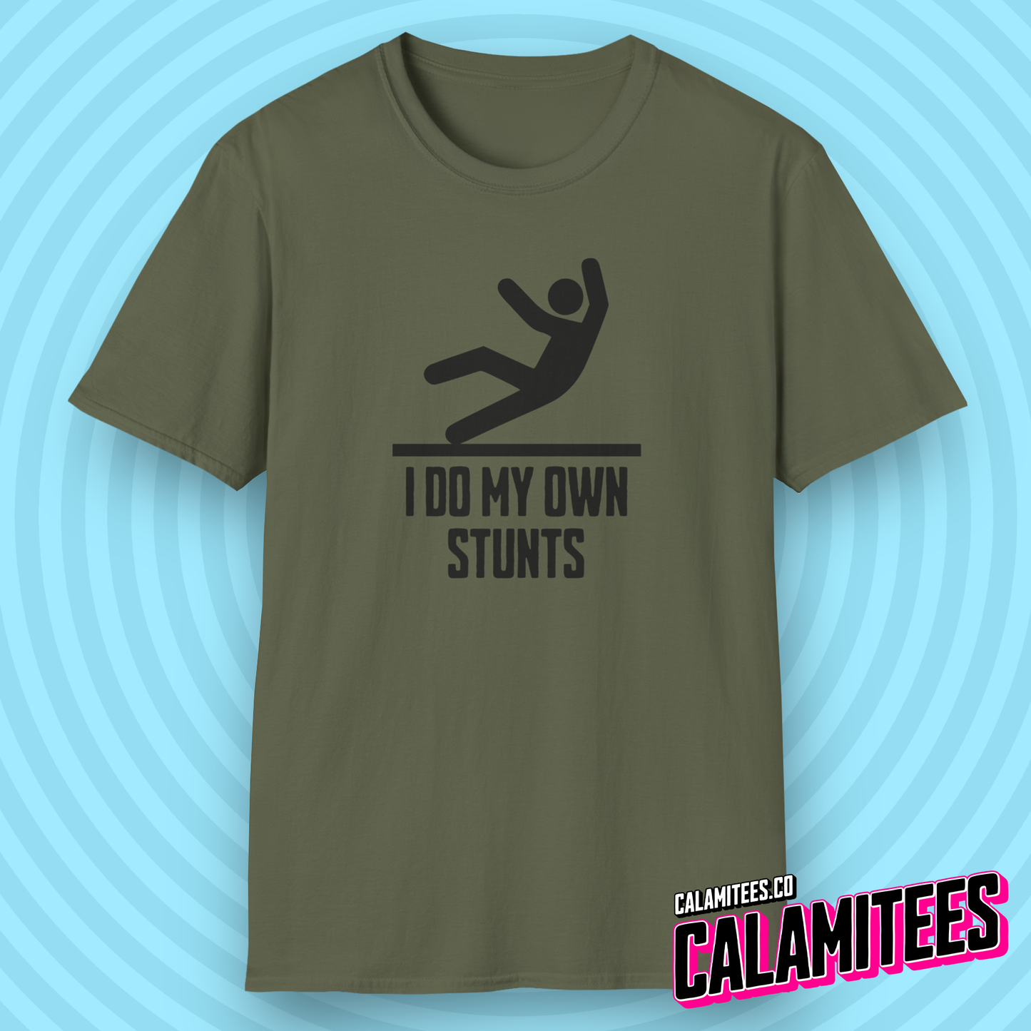 I Do My Own Stunts - Caution Sign Person Falling Joke T-Shirt