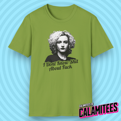 I Don't Know Shit About Fuck Ozark Ruth Quote T-Shirt