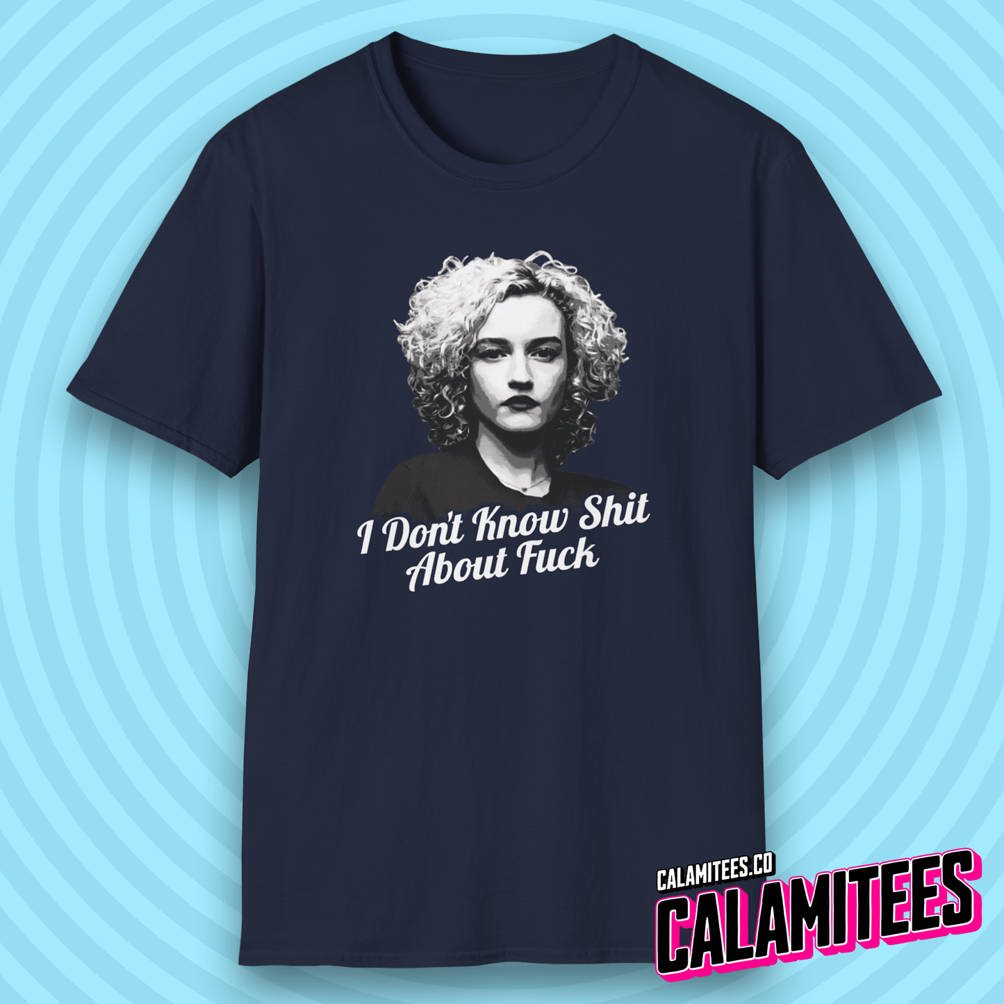 I Don't Know Shit About Fuck Ozark Ruth Quote T-Shirt
