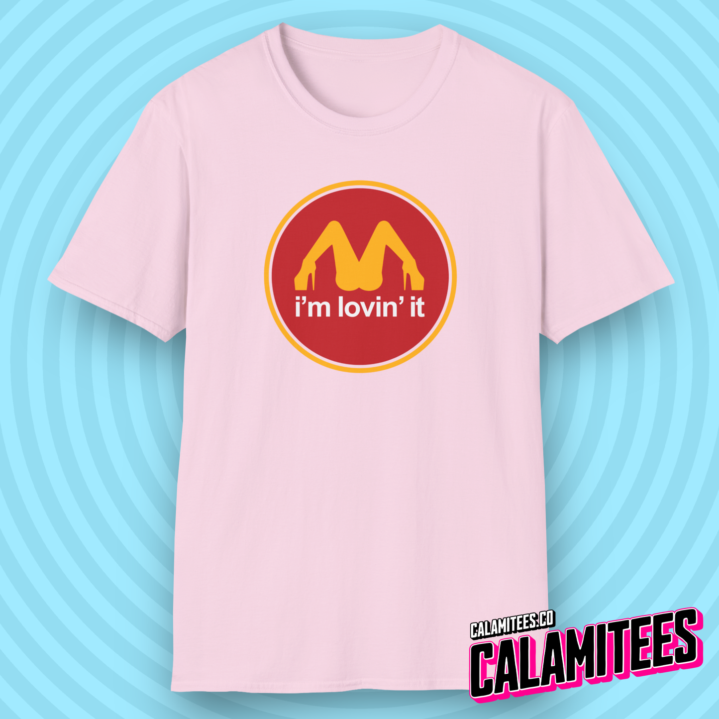 I'm Lovin' It McDonald's Stripper Logo Joke T-Shirt T-Shirt