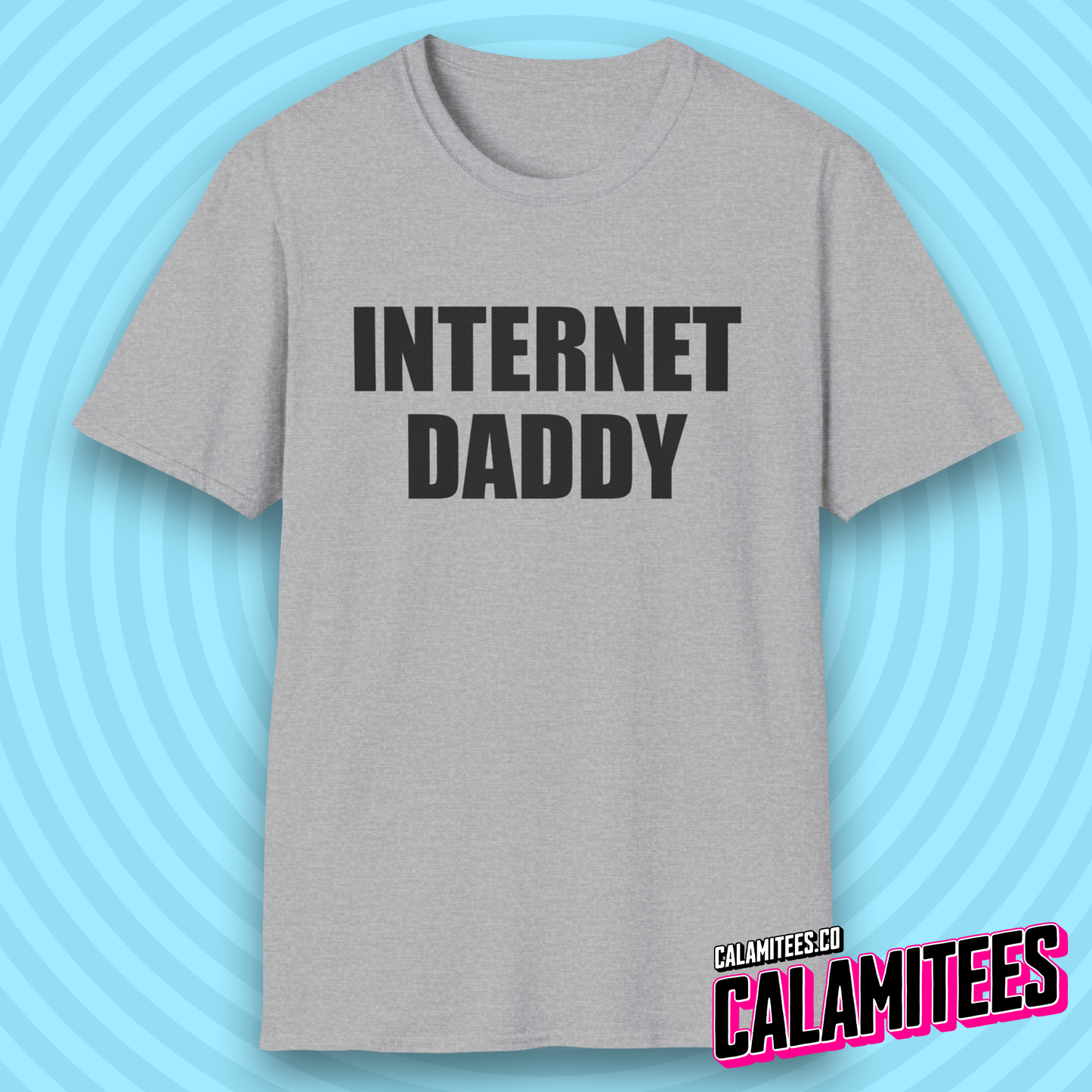 Internet Daddy Funny T-Shirt