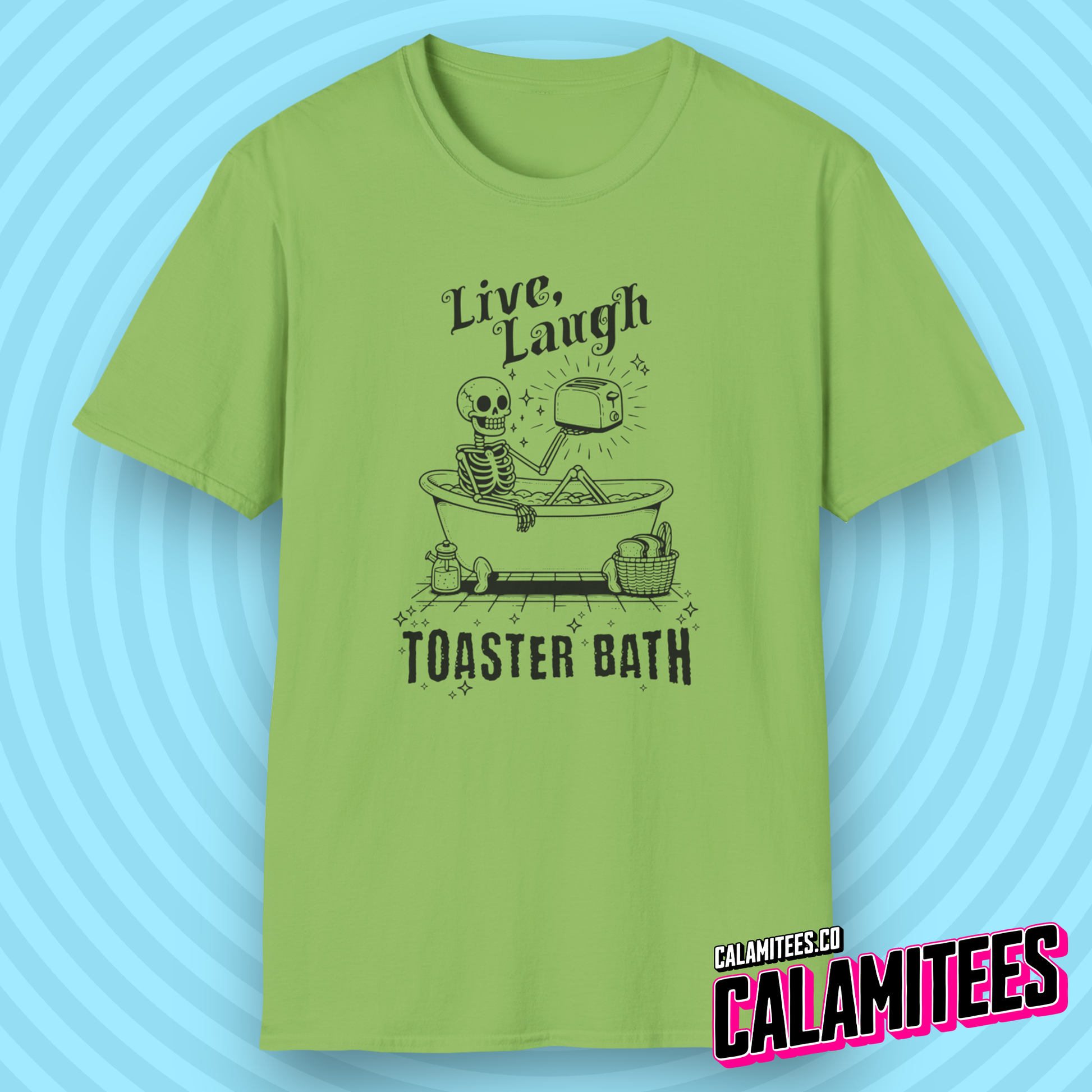 Live Laugh Toaster Bath Skeleton in a Bathtub with a Toaster Funny Spicy Bath Bomb Joke Graphic Tee Live Laugh Love Satire Funny T-Shirt