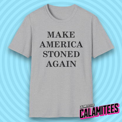 Make America Stoned Again Satirical Parody T-Shirt
