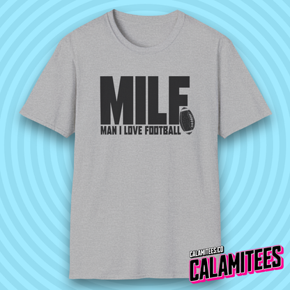Man I Love Football MILF Joke Acronym Funny T-Shirt