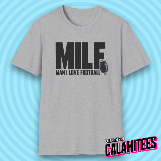 Man I Love Football MILF Joke Acronym Funny T-Shirt