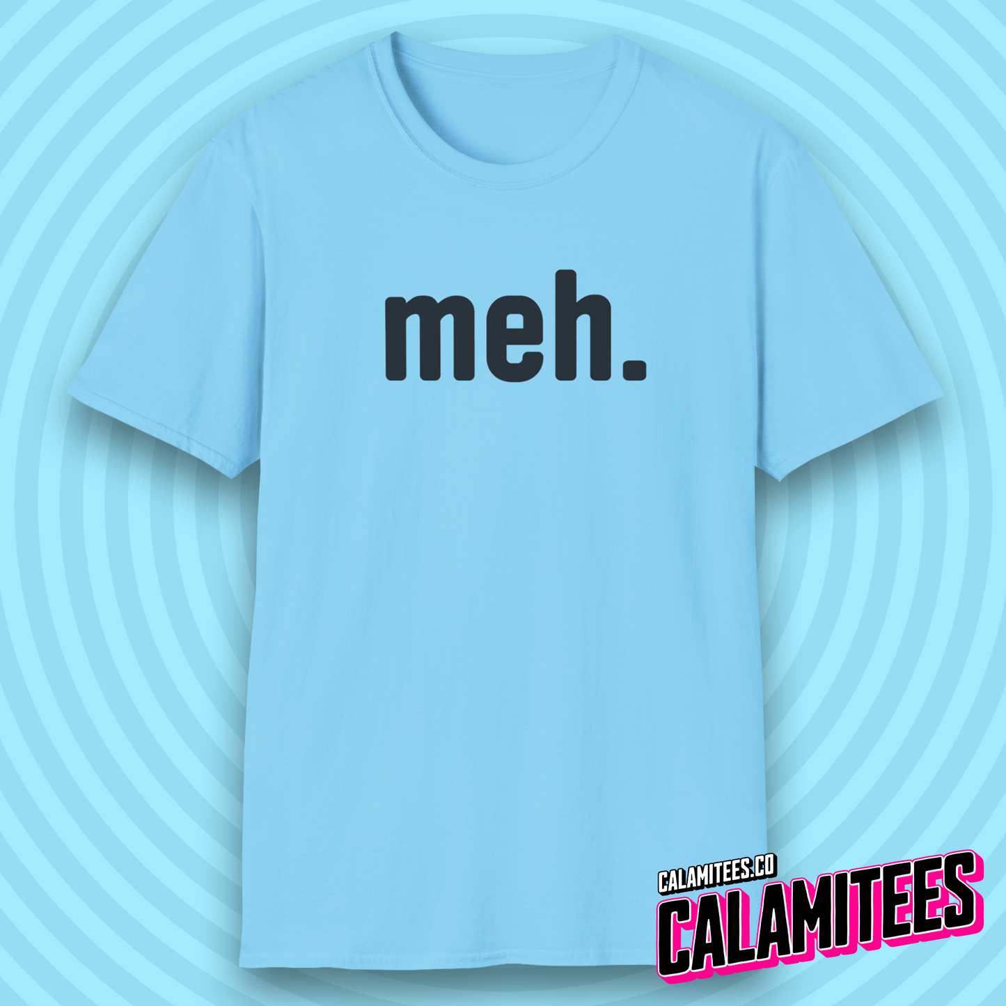 meh. Unenthusiastic Mood Humor T-Shirt