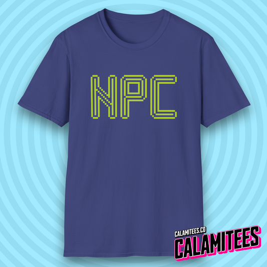 NPC Non-Player Character - Gamer Geek T-Shirt