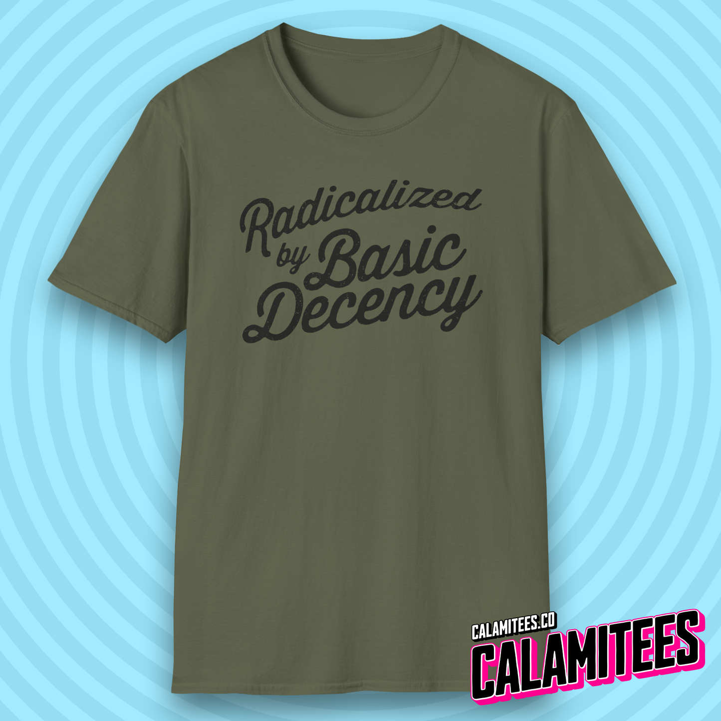 Radicalized by Basic Decency Mildly Distressed Text T-Shirt