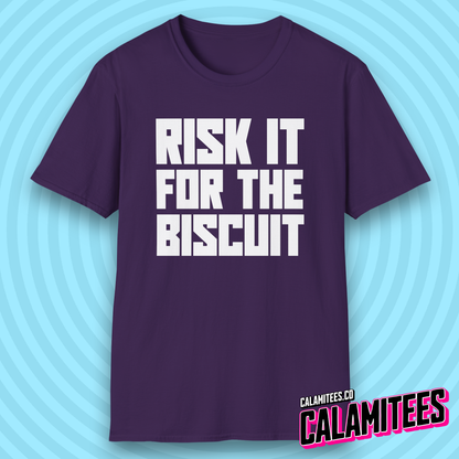 Risk It for the Biscuit Bold Type T-Shirt