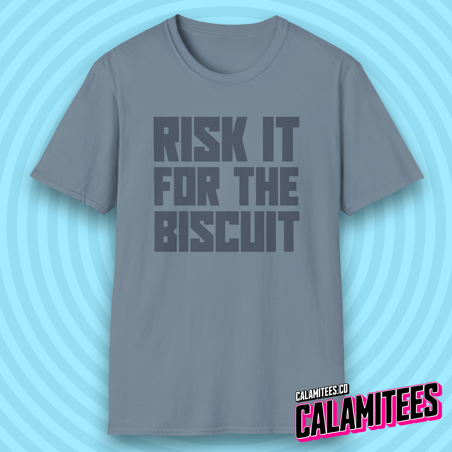 Risk It for the Biscuit Bold Type T-Shirt