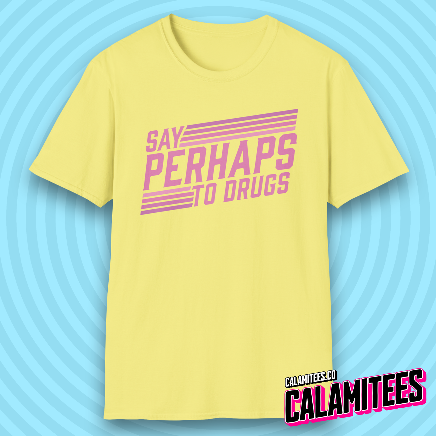 Say Perhaps to Drugs 70s 80s Retro Style Funny T-Shirt