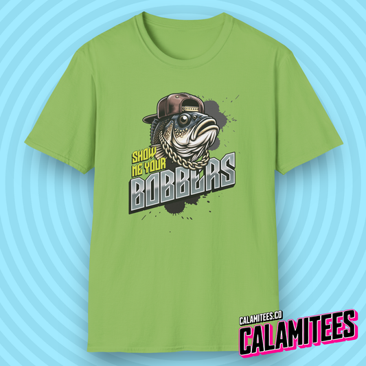 Show Me Your Bobbers Fish T-Shirt