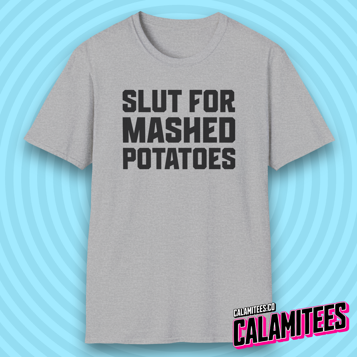 Slut For Mashed Potatoes Typographic Graphic Tee for Food Lovers Funny T-Shirt