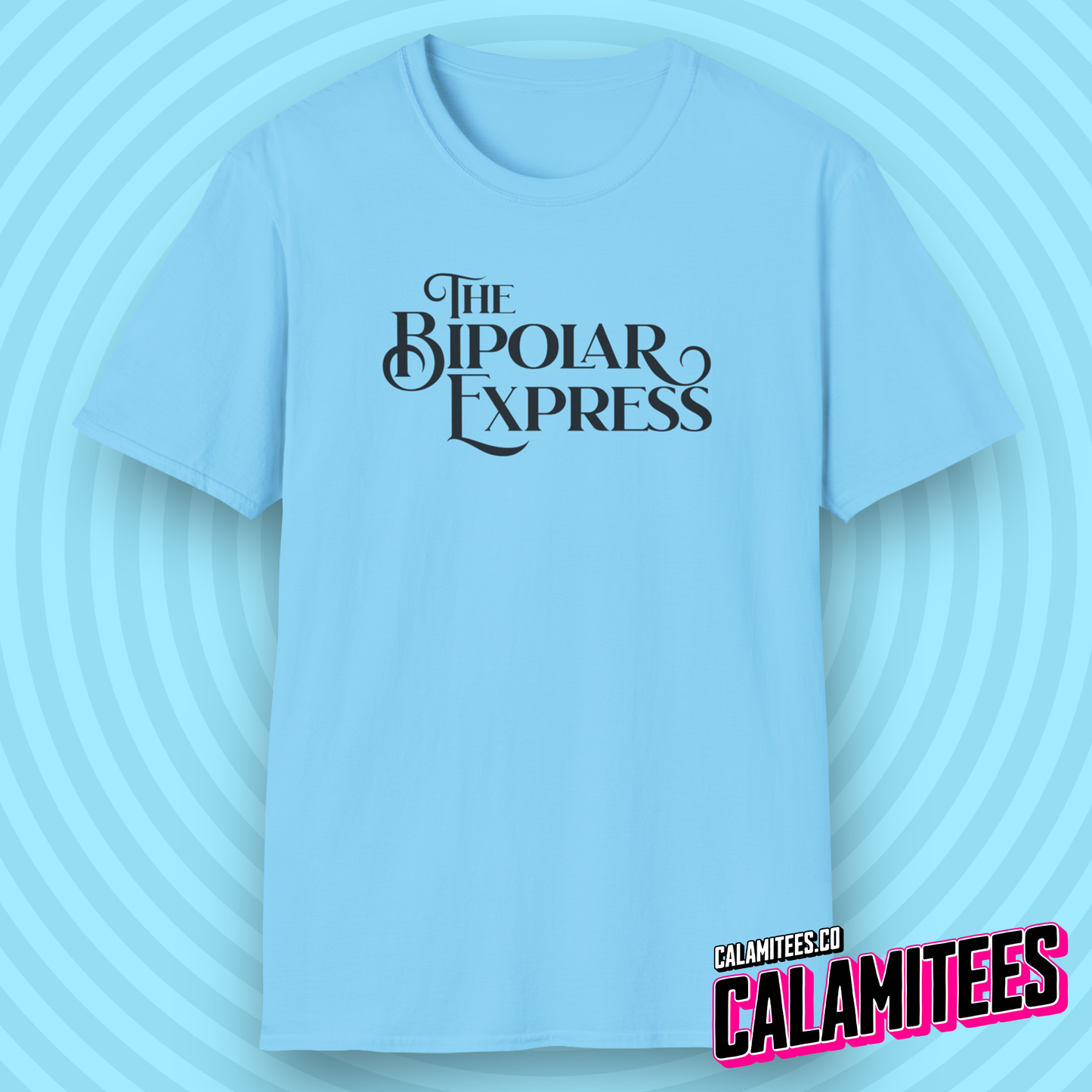 The Bipolar Express Funny Logo Graphic Tee Polar Express Parody for Bipolar, Bipolar Disorder, Manic Mood Swing Humor T-Shirt