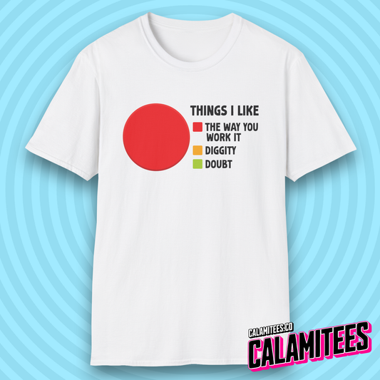 Things I Like Blackstreet No Diggity Parody Pie Chart T-Shirt