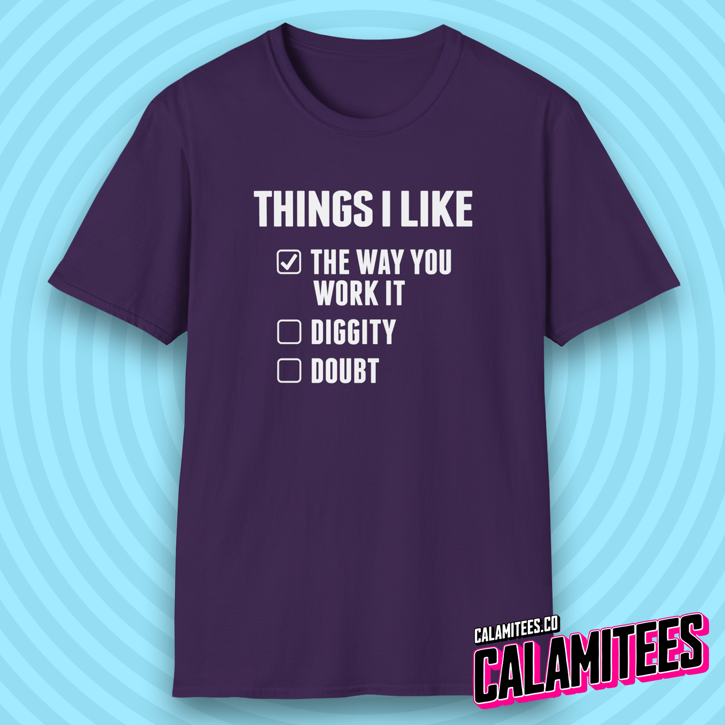 Things I Like Blackstreet No Diggity Parody Checklist T-Shirt
